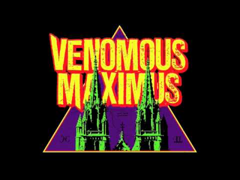 VENOMOUS MAXIMUS - MOONCHILD