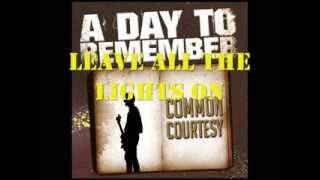 Leave All The Lights On - A day to Remember