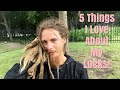 FREEFORM DREADLOCKS 5 Things I Love About My Locks