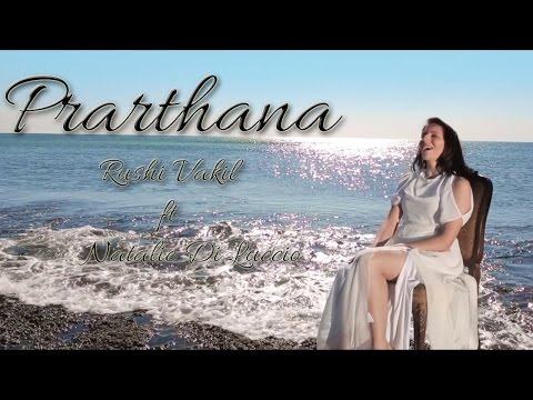 Prarthana - Rushi Vakil ft Natalie Di Luccio II NEW GUJARATI SONG II VIDEO