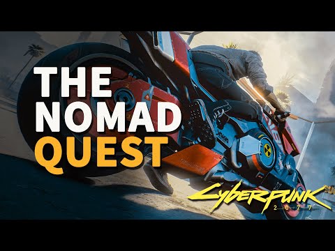 The Nomad Cyberpunk 2077 Lifepath Intro Quest