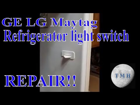 GE LG Maytag refrigerator light switch repair
