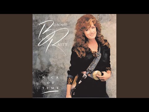I Will Not Be Denied - Bonnie Raitt