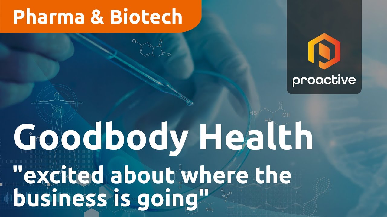 Goodbody Health "excited about where the business is going"