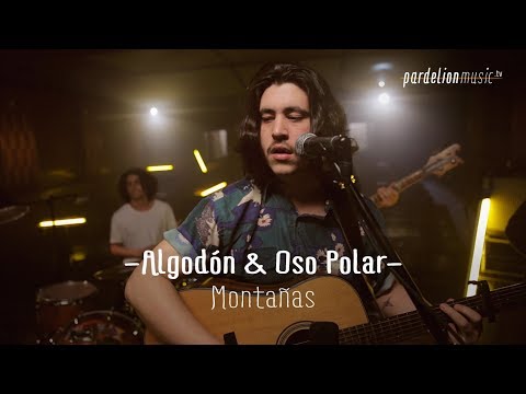 Algodón & Oso Polar - Montañas (Oso Polar) (Live on PardelionMusic.tv)
