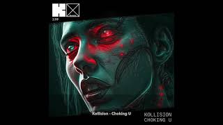 Kollision - Choking U