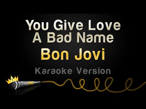 Bon Jovi - You Give Love A Bad Name (Karaoke Version)