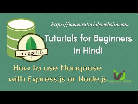 Mongodb tutorials for beginners in hindi | mongoose Introduction | How to use mongoose with node js
