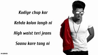 High Waist Jeans (Lyrics) - Bilal Saeed | Ziggy Bonafide | Latest Song 2019