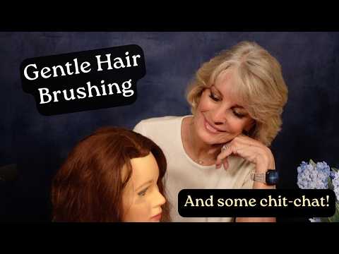 Gentle Wig Brushing ASMR | Soft-Spoken Chit-Chat & Relaxing Hair Sounds