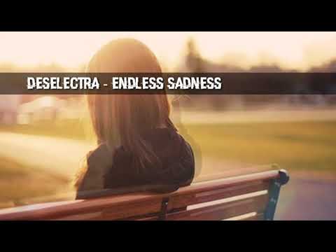 Deselectra - Endless Sadness