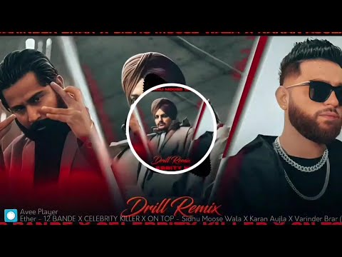 12 bande X celebrity killer X on top SIDDHU MOOSE WALA X VIRENDAR BRAR X karan aujjla