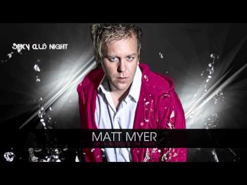 SEXY CLUB NIGHT with MATT MYER - 02.10.10 Burgau