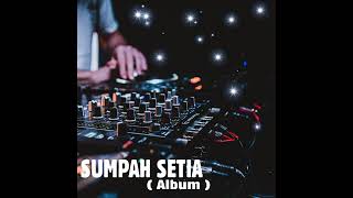 Download lagu Sumpah setia Dj zain... mp3