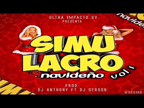 Simulacro Navideño Vol.1 (DJ Anthony Ft DJ Gerson) 🎅 Ultra Impacto SV