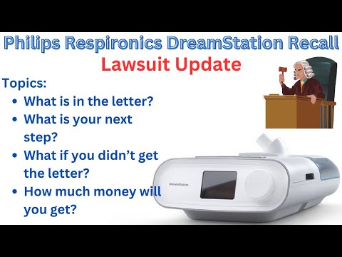 Lawsuit Update - Philips Respironics DreamStation Recall - Class Action