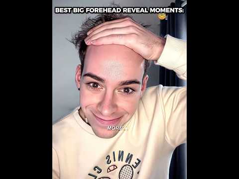 The best big forehead reveal moments 😳