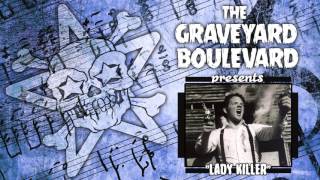 Graveyard Boulevard - Lady Killer