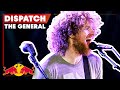 Dispatch - The General | LIVE | Red Bull Music