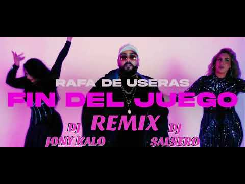 Rafa De Useras Fin Del Juego Remix Flamenco Di Joni Kalo X Dj Salsero