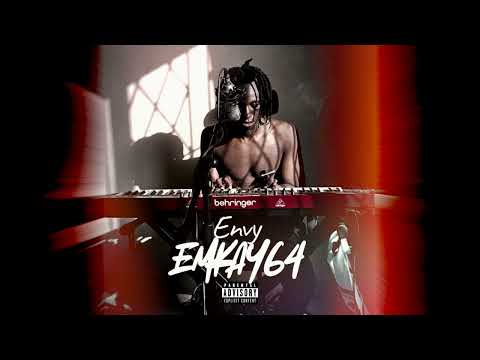 EMKAY64 - ENVY (music audio)
