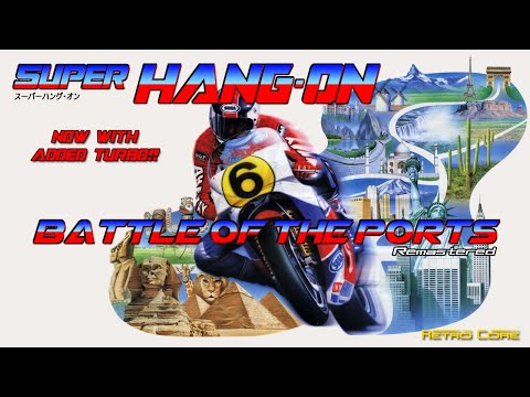 Battle of the Ports Remastered - Super Hang-On (スーパー　ハング・オン) Show 544 - 60fps