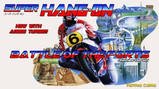 Battle of the Ports Remastered - Super Hang-On (スーパー　ハング・オン) Show 544 - 60fps