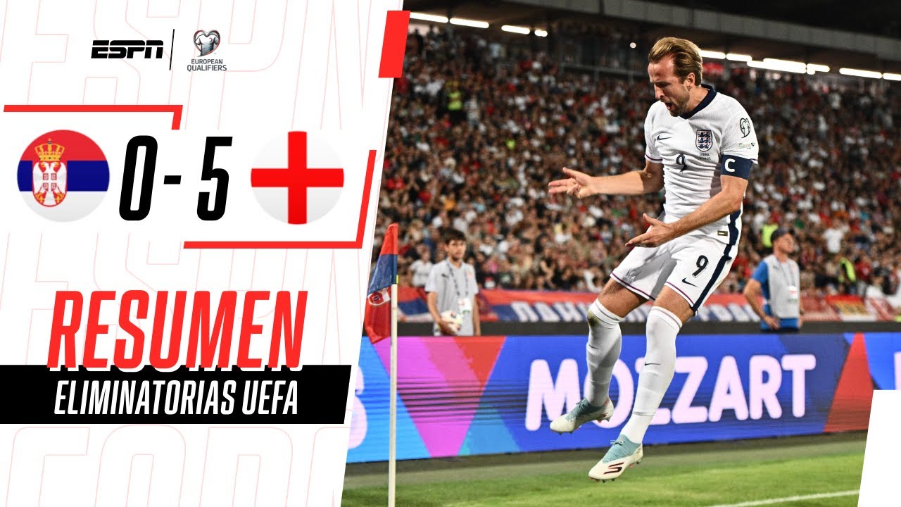FESTIVAL INGÉS PARA ENCAMINAR LA CLASIFICACIÓN AL MUNDIAL | Serbia 0-5 Inglaterra | RESUMEN