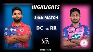 DC vs RR 34th Match IPL 2022 Highlights | DC vs RR Full Match Highlights | Hotstar | Cricket 22