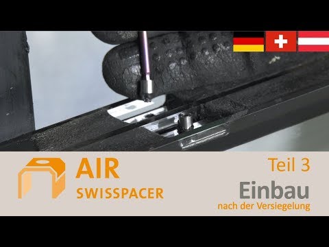 SWISSPACER AIR - Einbau