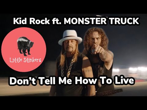 Little Stinkers Ep. 2 - Kid Rock ft. Monster Truck "Don't Tell Me How To Live"