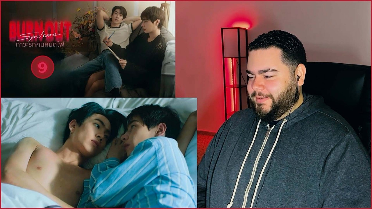 Burnout Syndrome ภาวะรักคนหมดไฟ - EP.9 | REACTION