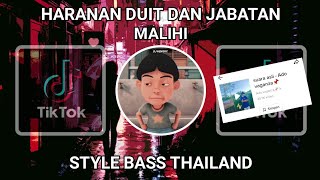 Download lagu DJ HARANAN DUIT DAN JABATAN STYLE THAILAND mp3