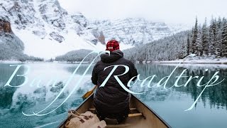 Winter Banff Road Trip