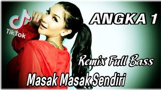 Download lagu DJ Angka Satu - Caca Handika X Bernyanyi Bernyanyi - Masak Masak Sendiri.Remix full Bass mp3 Download lagu DJ Angka Satu - Caca Handika X Bernyanyi Bernyanyi - Masak Masak Sendiri.Remix full Bass mp3