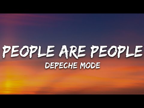 Depeche Mode - People Are People (Lyrics)