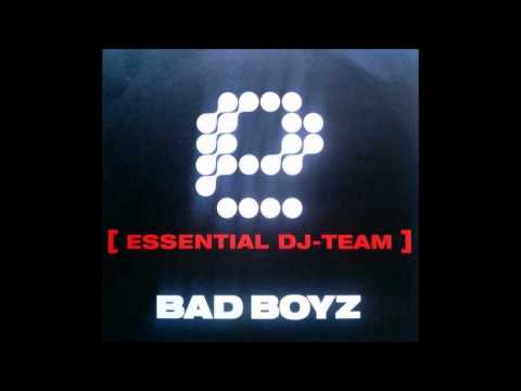 Essential DJ-Team - Bad Boyz (Club Mix) [2002]