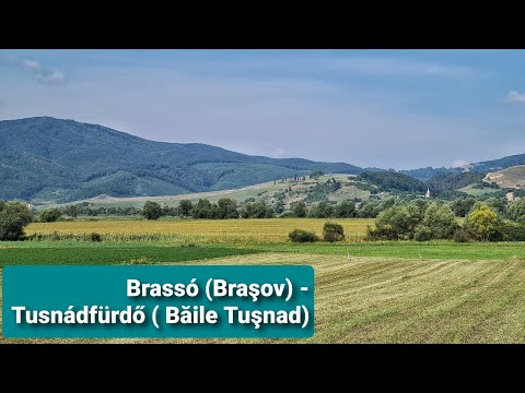 Brassó (Braşov,Kronstadt) - TUSNÁDFÜRDŐ (Băile Tuşnad) via Köpec (Căpeni) - UZONKAFÜRDŐ (Ozunca Băi)