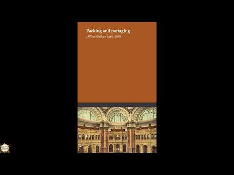 Packing and portaging by Dillon Wallace — free full audiobook