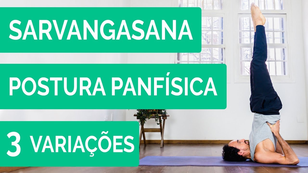 💡Posições de Yoga | Como fazer Sarvangasana – Postura da Vela ou Postura Panfísica