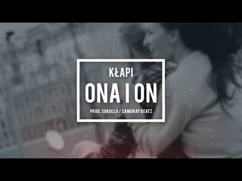Kłapi - Ona i on prod.Sokollo/Samuray Beatz