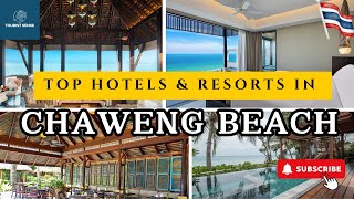 Top CHAWENG BEACH (KOH SAMUI) Hotels and Resorts [LUXURY/MID-RANGE][RESEARCH-BAS