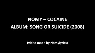 Nomy - Cocaine w/lyrics