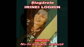 Download lagu Șlagărele IRINEI LOGHIN mp3
