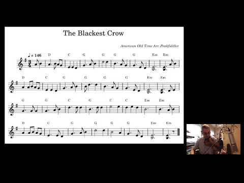 Old Time Fiddle - The Blackest Crow Notation