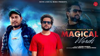 Download lagu Magical Words | Latest Himachali Nonstop Album | Kuldev Kaushal | Novin Joshi NJ | Pahari Songs 2024 mp3