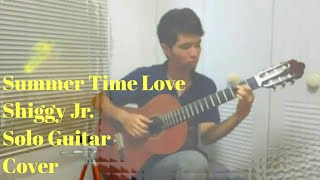 Summer Time Love (Shiggy Jr.) Solo Guitar Cover
