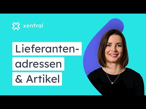 Lieferantenadressen und Artikel in xentral verwalten I EINKAUF #1 🎓