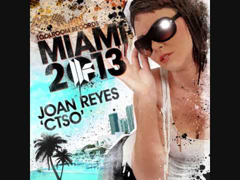 Joan Reyes - Ctso (Original Club Mix)