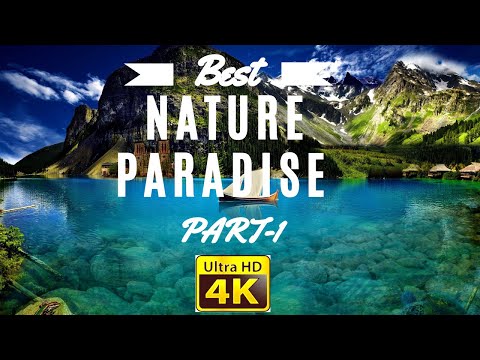 Nature Paradise Part-1 : Nature Relaxation Music 4K UHD Video (Music World)